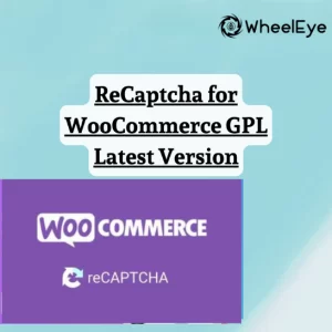 ReCaptcha for WooCommerce GPL v2.51 Latest Version