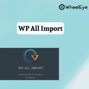 WP All Import Pro GPL v4.8.9 – Import any XML or CSV file to WordPress